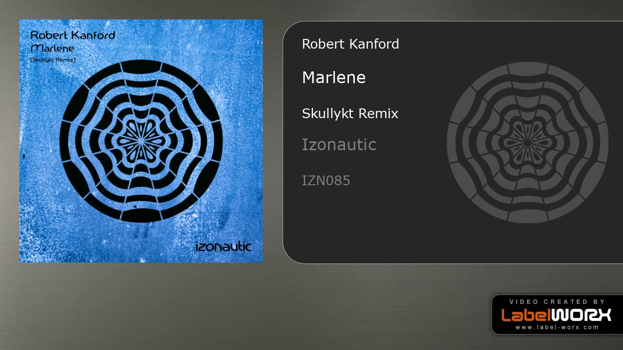 Robert Kanford - Marlene (Skullykt Remix)