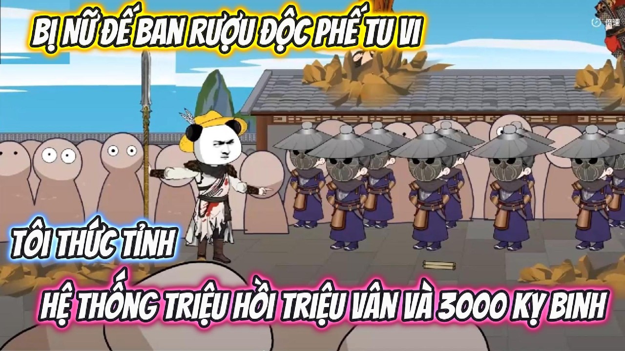 Bị Nữ Đế Ban Rượu Độc Phế Tu Vi, Tôi Thức Tỉnh Hệ Thống Triệu Hồi Triệu Vân Và 3000 Kỵ Binh