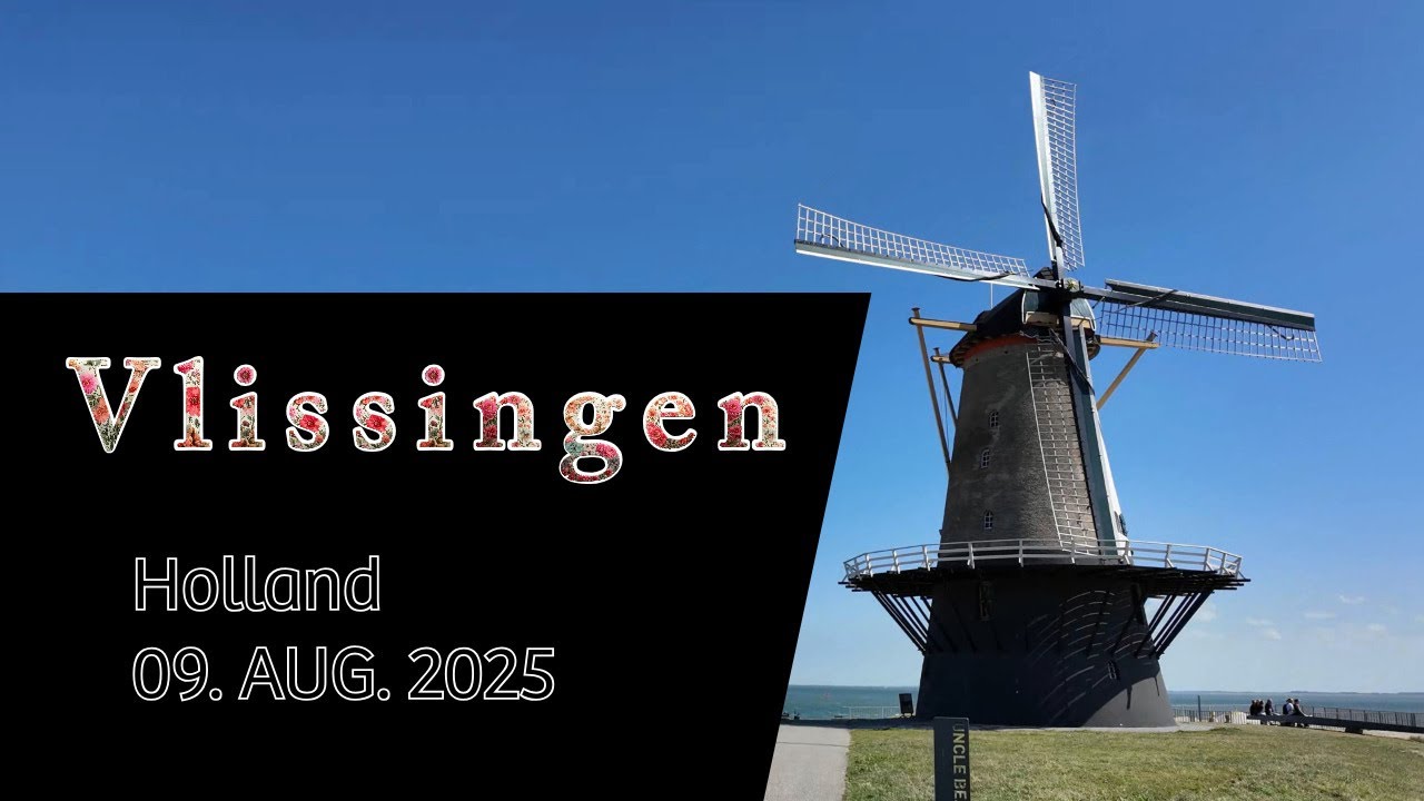 Vlissingen's Vielfalt 🇳🇱 | Walk Through the Historic Center & Along the Sea - 09. Aug. 2025