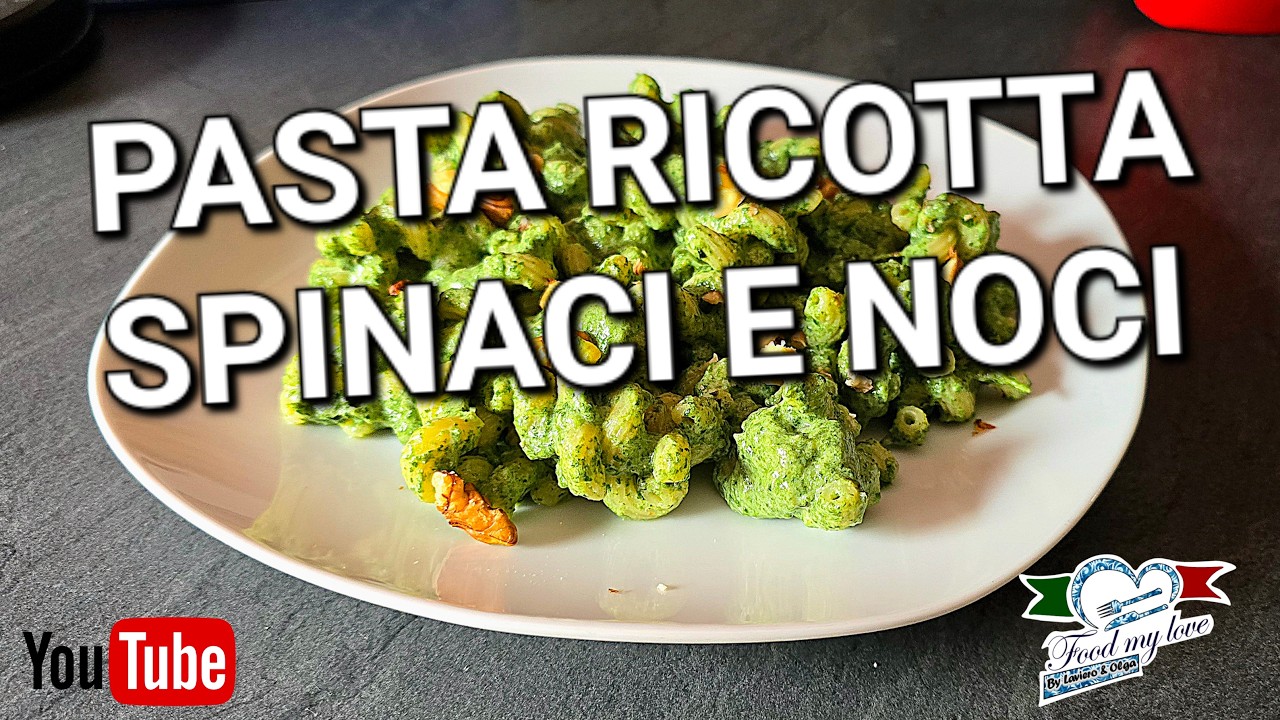 Pasta ricotta spinaci e noci