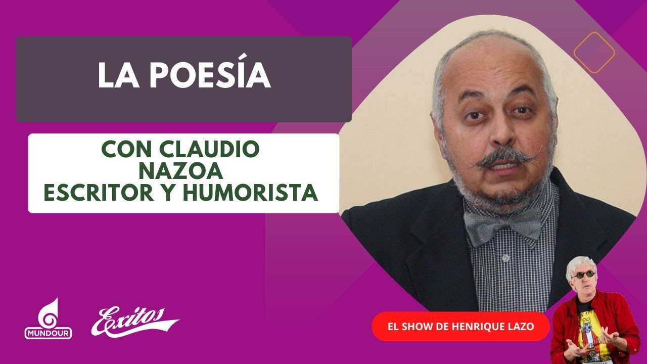 El Show de Henrique Lazo: La poesía || Con Claudio Nazoa