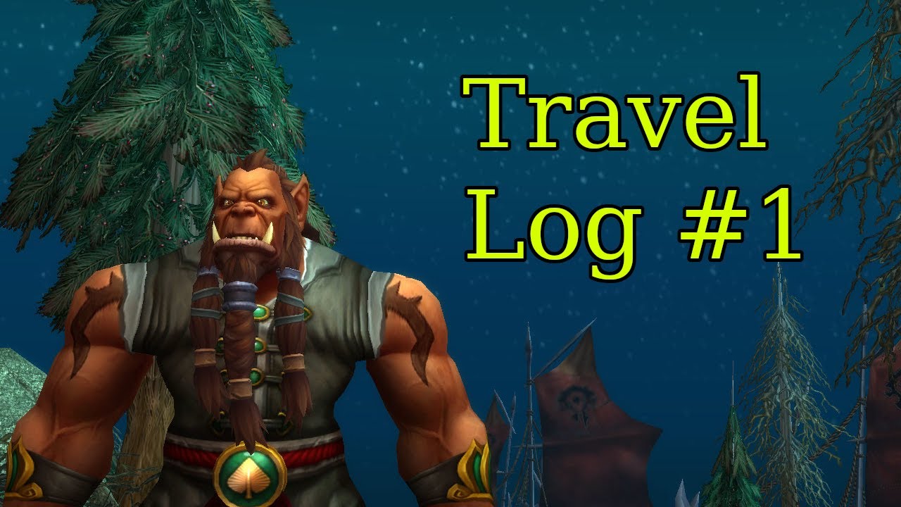 WoW Travel Log (Ambiance, leveling and more)