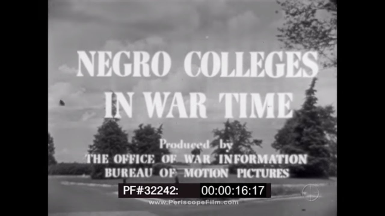 “ NEGRO COLLEGES IN WAR TIME ” WWII FILM  HISTORICALLY BLACK UNIVERSITIES  TUSKEGEE INSTITUTE 32242