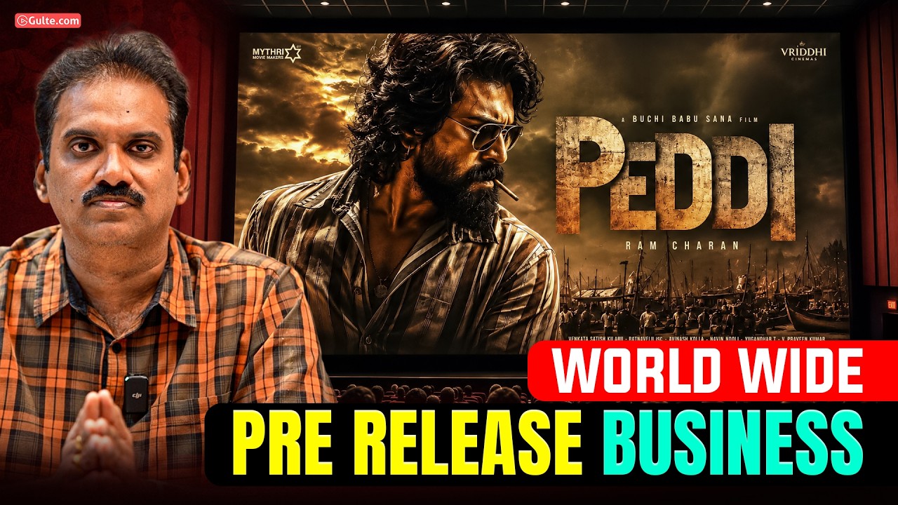 PEDDI Pre-Release Business Report: AP, Telangana, Overseas & Worldwide | Record Numbers?| Gulte