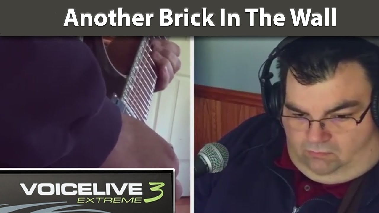 "Another Brick In The Wall" Pink Floyd Cover - VoiceLive 3 Extreme (HD)
