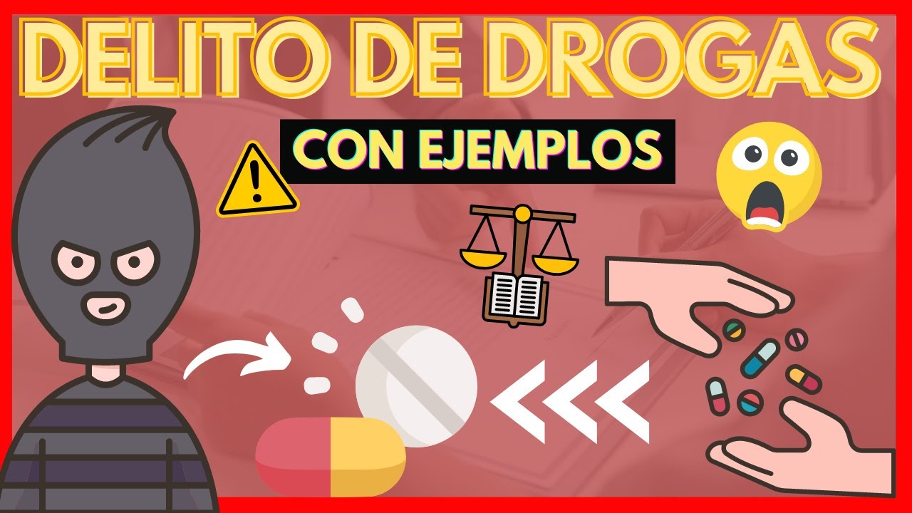 💥 DELITO de TRÁFICO de DROGAS en Derecho Penal 【TODO explicado con EJEMPLOS】