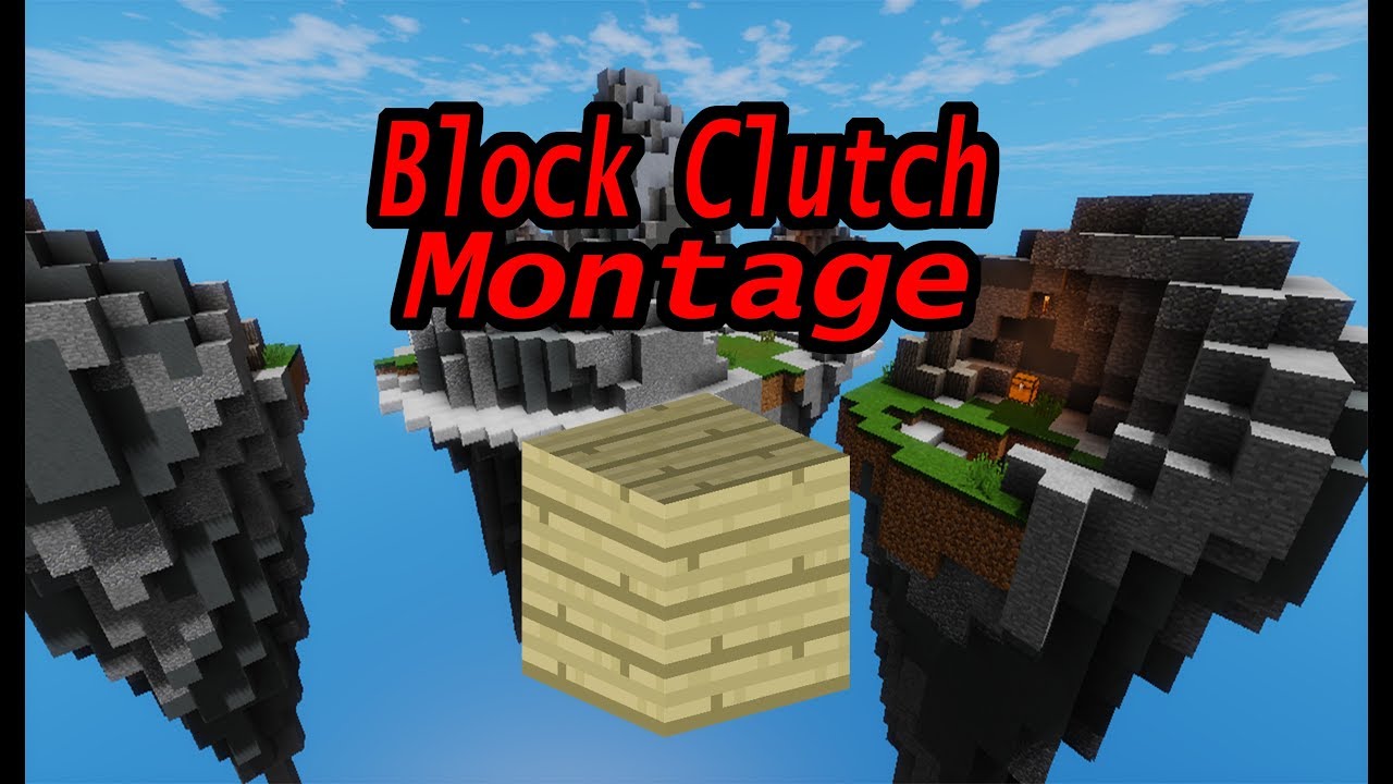 Hypixel Block Clutch Montage
