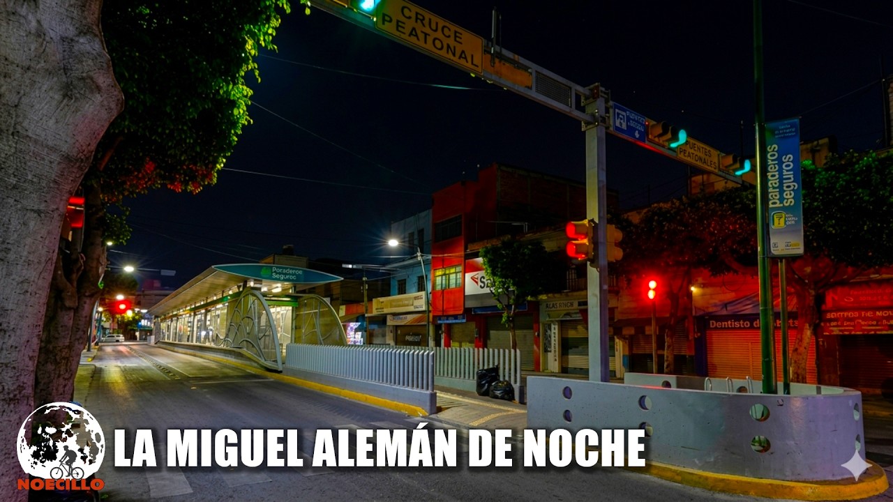 La Miguel Alemán de Noche Se Queda Completamente Sola León Guanajuato