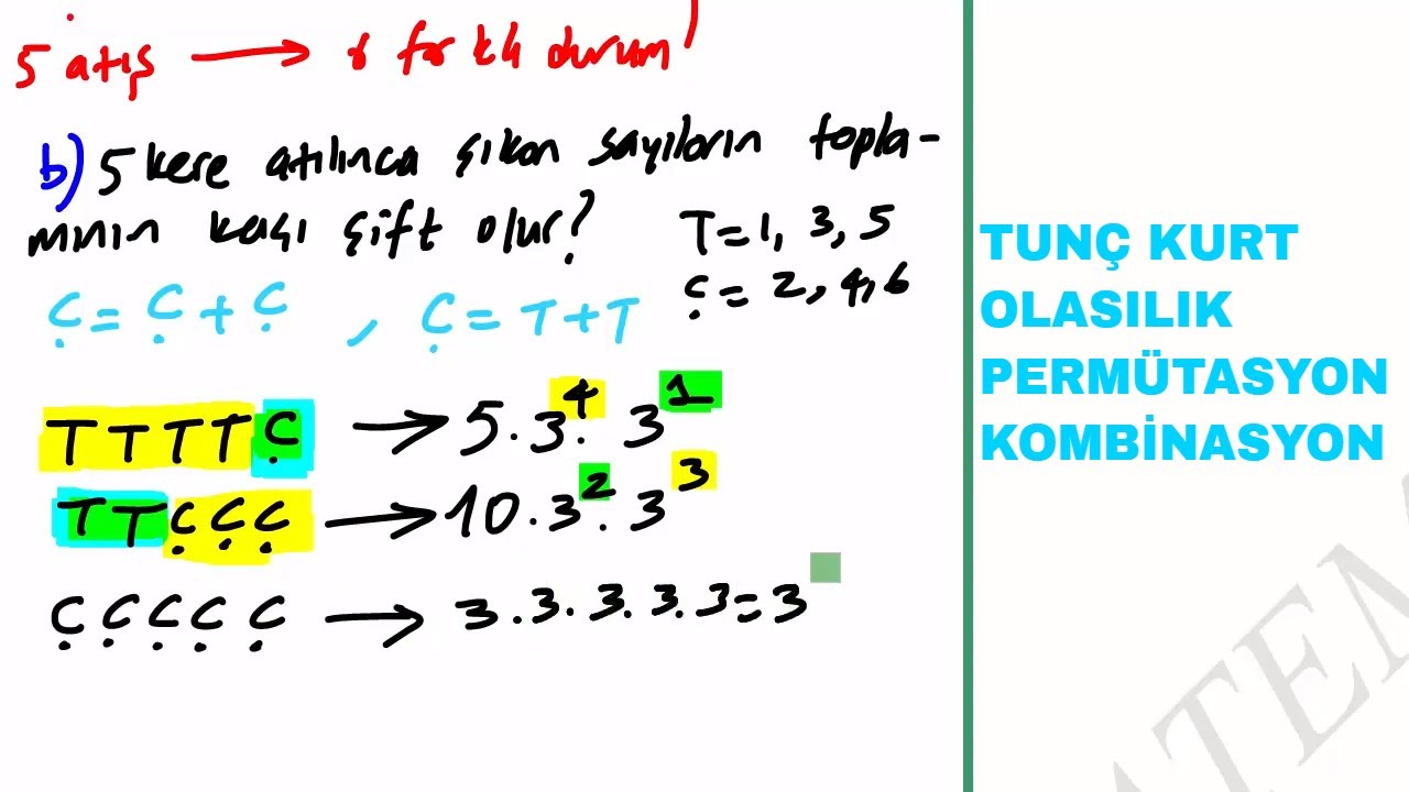 Zar,Yazı-Tura,Harf Sıralama Soruları-4(Olasılık-Permütasyon-Kombinasyon)