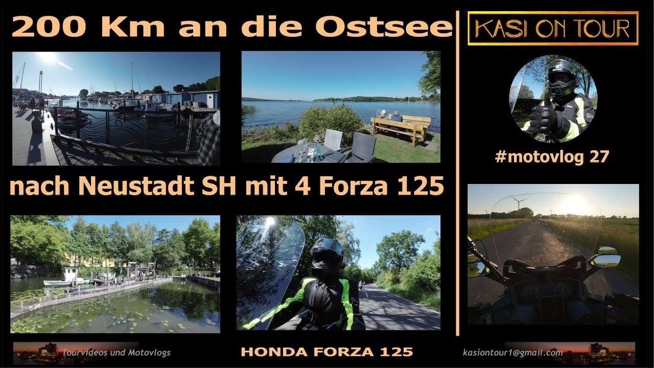 Vlog 024/Ostseetour mit 4 Forza 125 - von Hamburg nach Ratzeburg bis nach Neustadt 220 Km