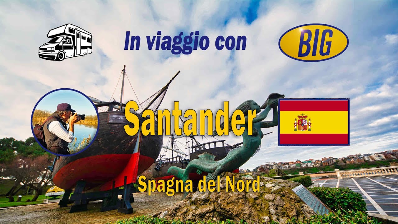 Santander, Cantabria, Spagna del Nord in camper.