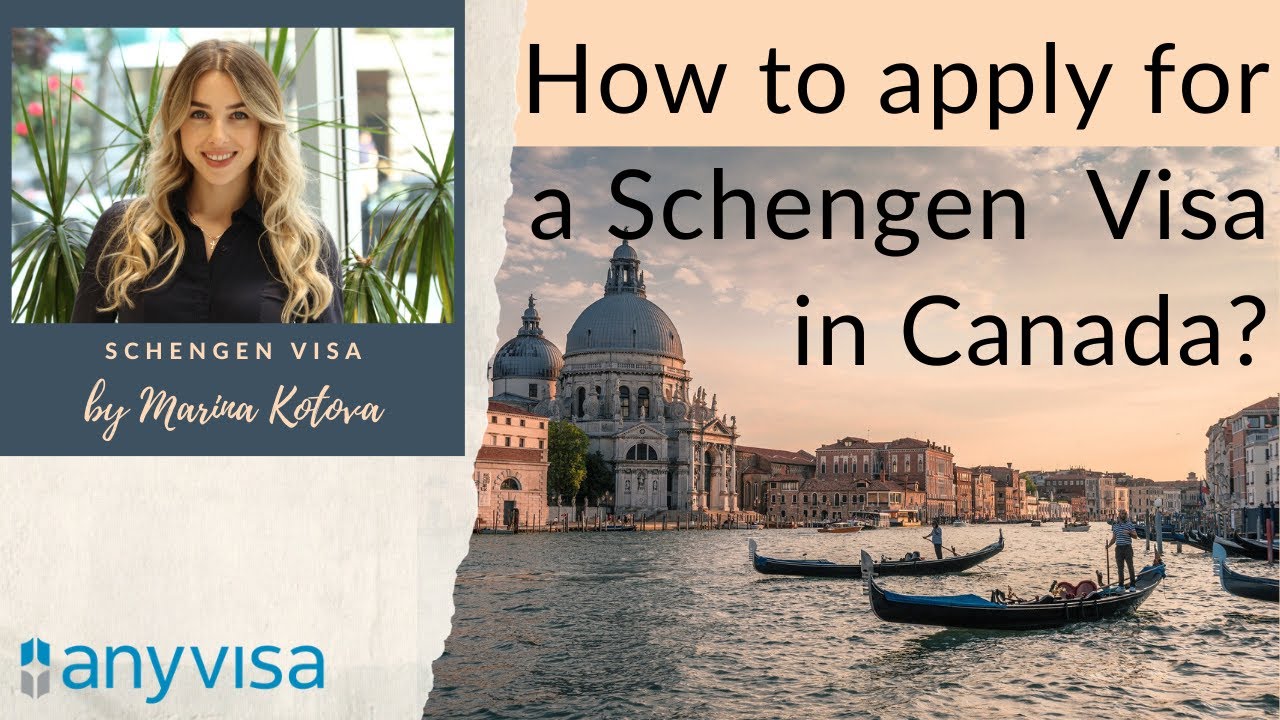 How to apply for a Schengen Visa in Canada?
