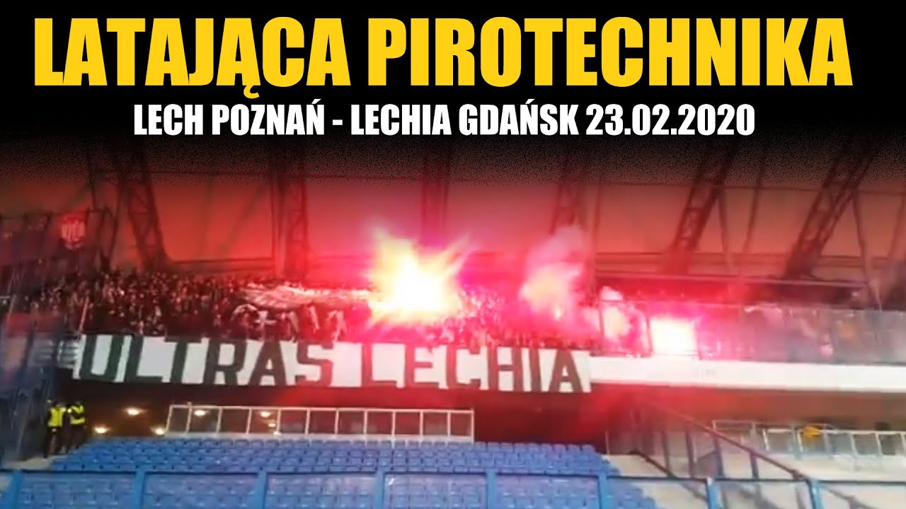 Latająca pirotechnika podczas meczu Lech Poznań - Lechia Gdańsk 23.02.2020