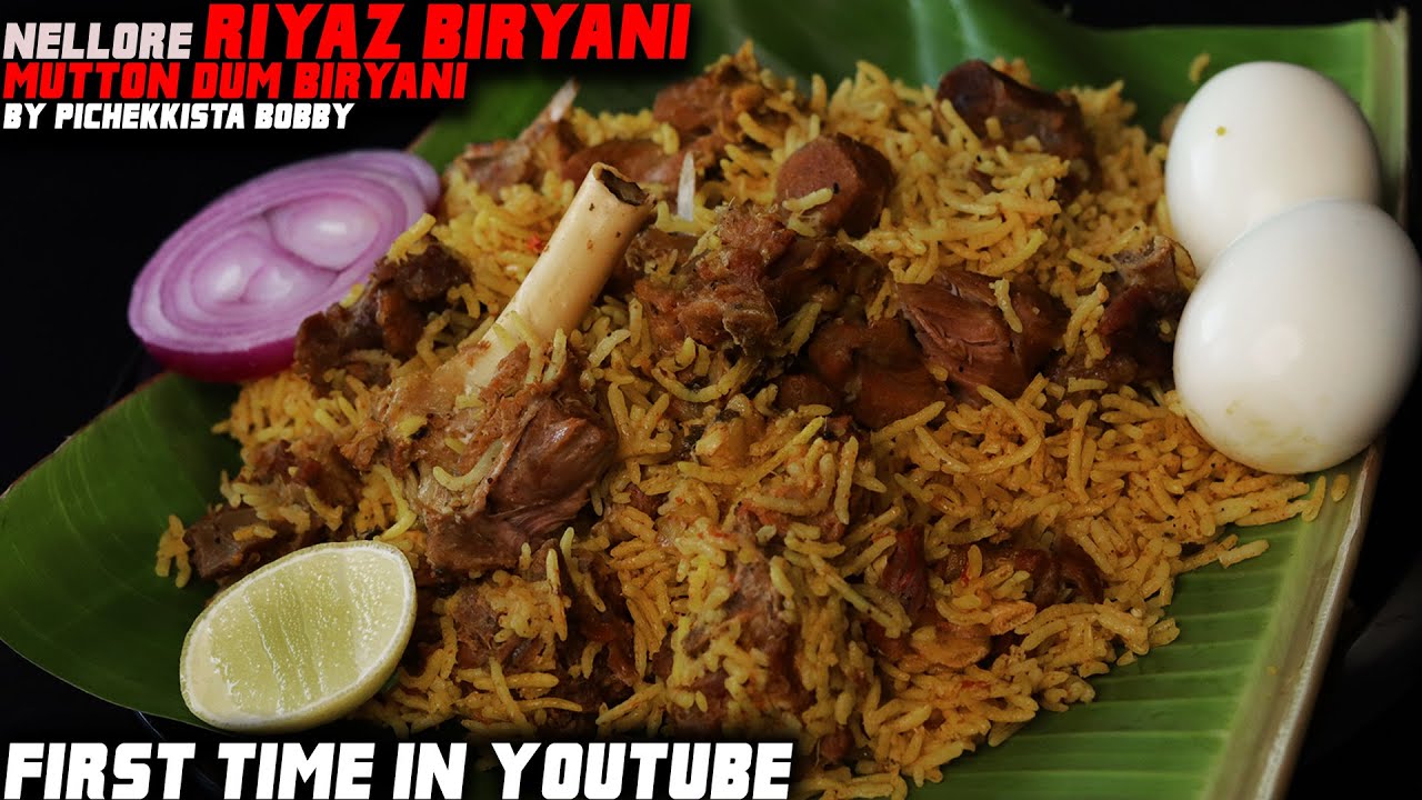 NELLORE RIYAZ BIRYANI SECRET REVEALED BY #PichekkistaBobby || MUSLIM STYLE MUTTON DUM BIRYANI