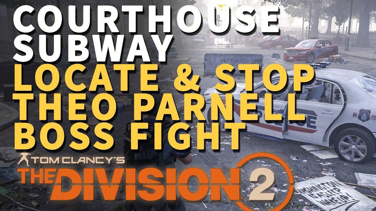 Courthouse Subway The Division 2 (Locate and Stop Theo Parnell Boss)