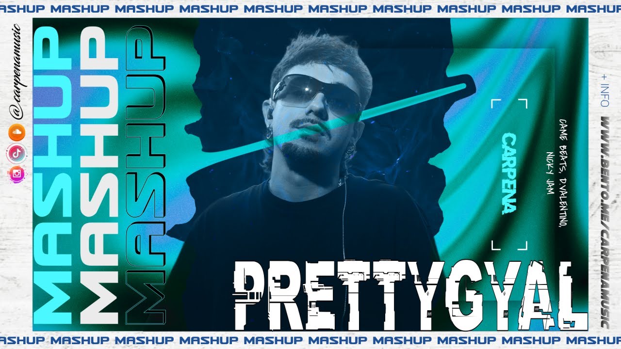 PRETTYGYAL x EN LA CAMA (Carpena Mashup)
