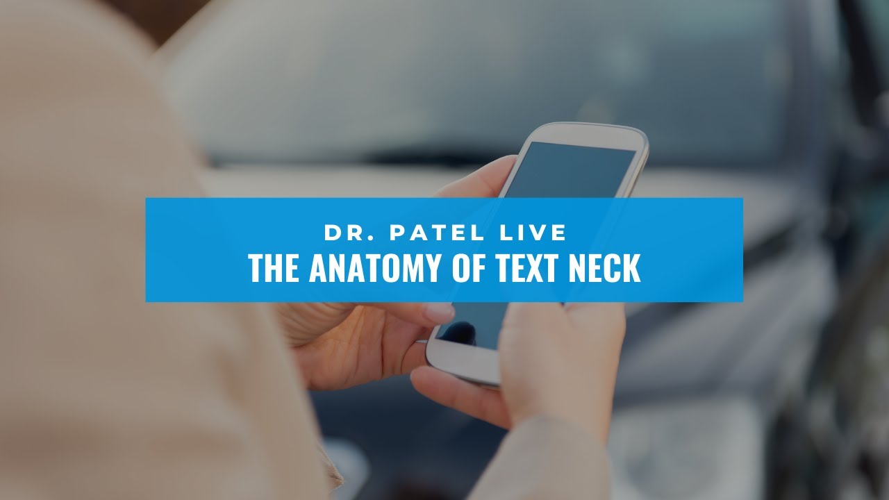 Доктор Патель в прямом эфире: Анатомия «текстовой шеи»