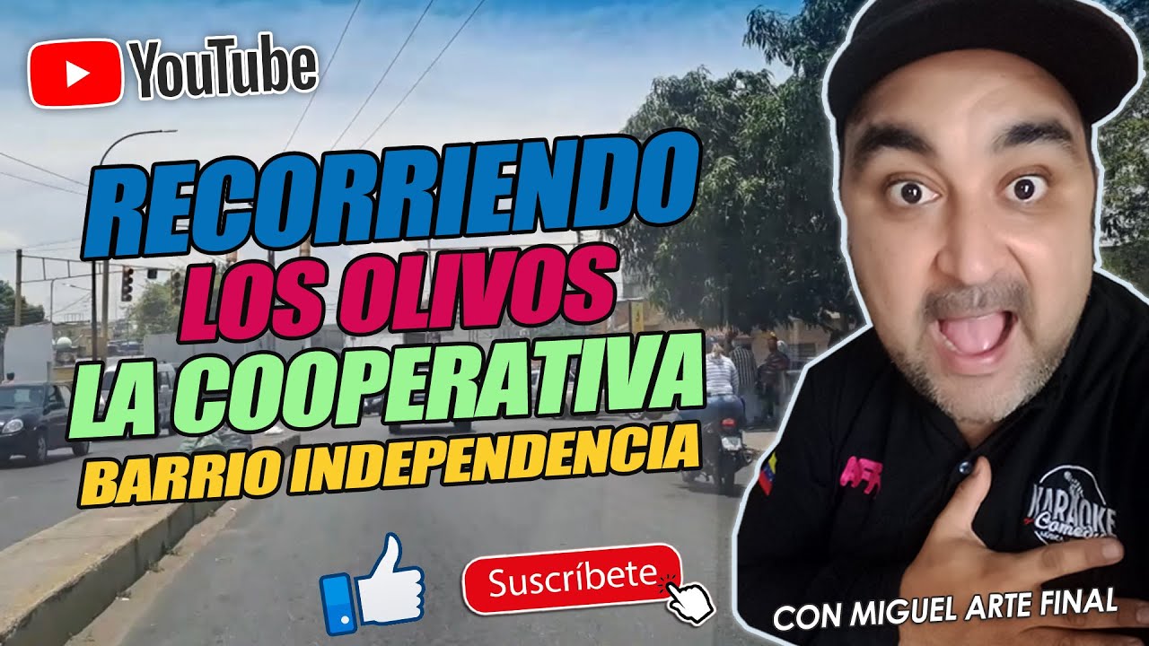 Recorriendo Los Olivos La Cooperativa y Barrio Independencia En Maracay