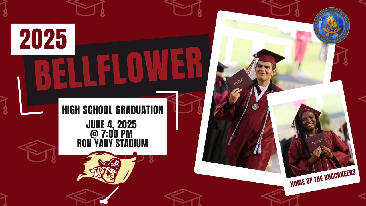 Bellflower USD - Bellflower High School Graduation Live Stream