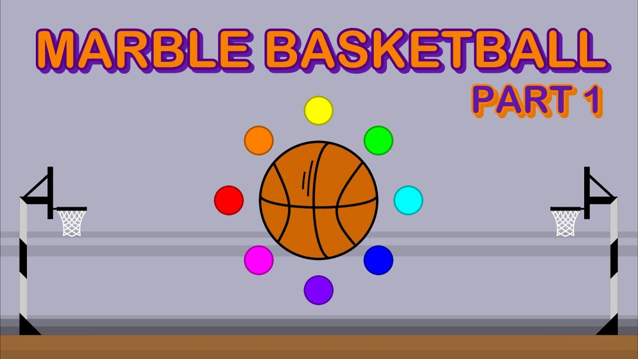 Marble Basketball - Part 1 | The Tea