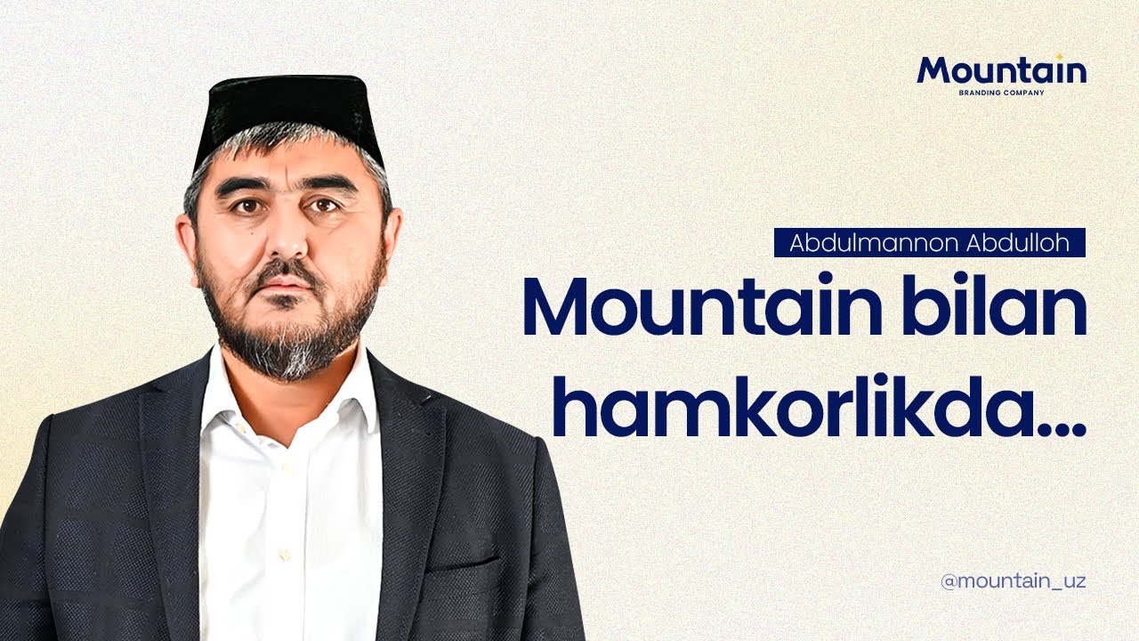 Mountain bilan hamkorlikda... | Abdulmannon Abdulloh