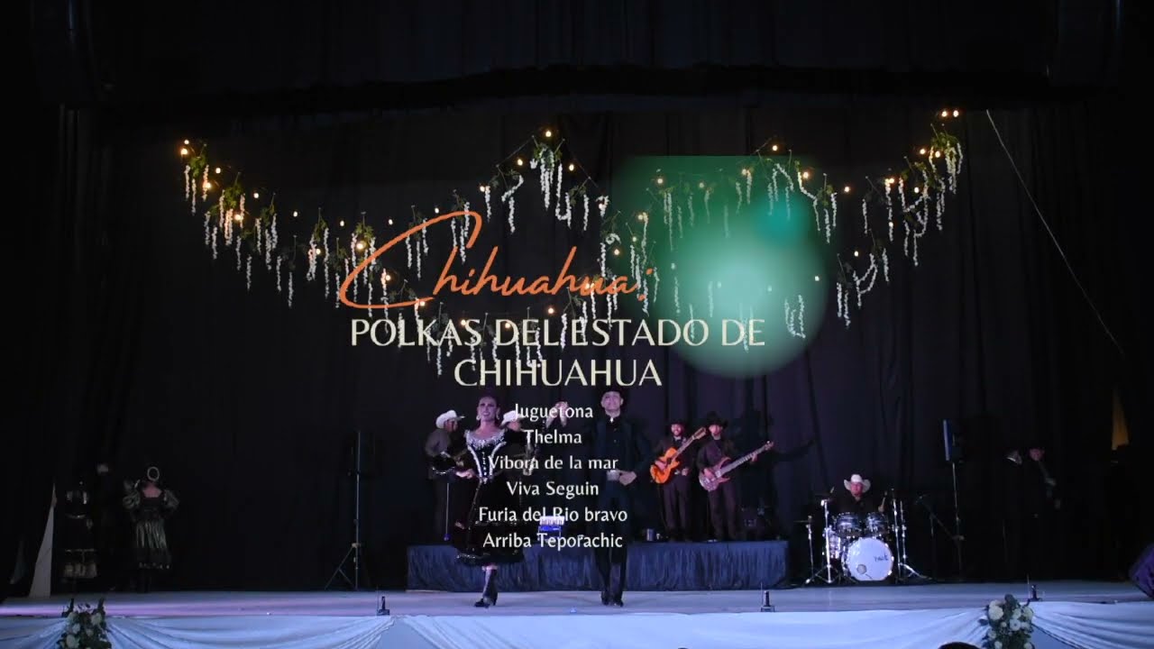 Chihuahua: Boda Norteña - Ballet Folklorico de la Academia Municipal de Artes.