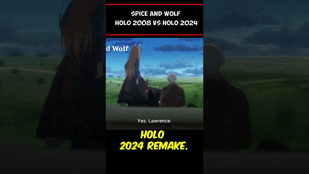 Pt.3 Spice and Wolf 2008 vs 2024 remake Anime Comparison for Holo First Appearance and Introduction.