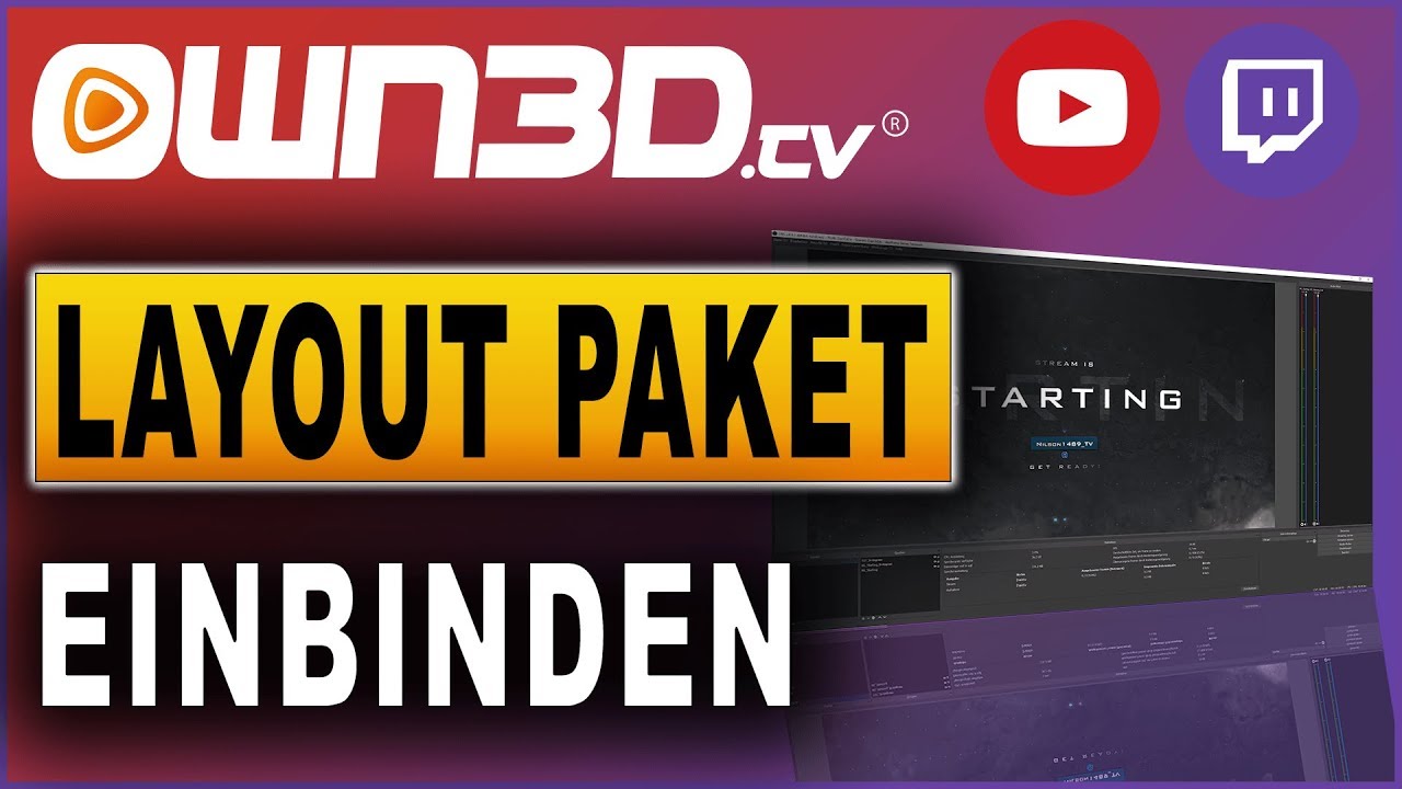 Own3d.tv Tutorial - Stream Layout in OBS Studio einbinden (2019)