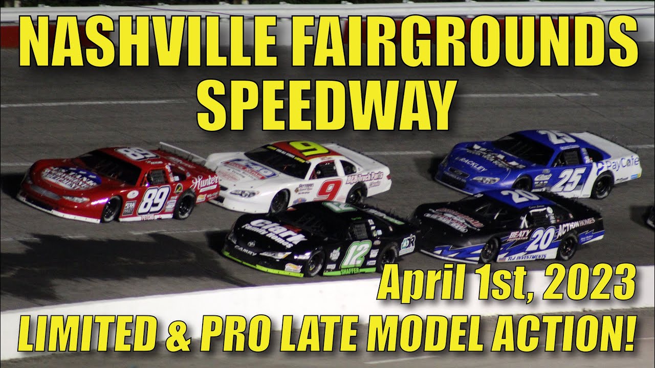 Fan View: Limited & Pro Late Models @ Nashville Fairgrounds Speedway 4-1-23