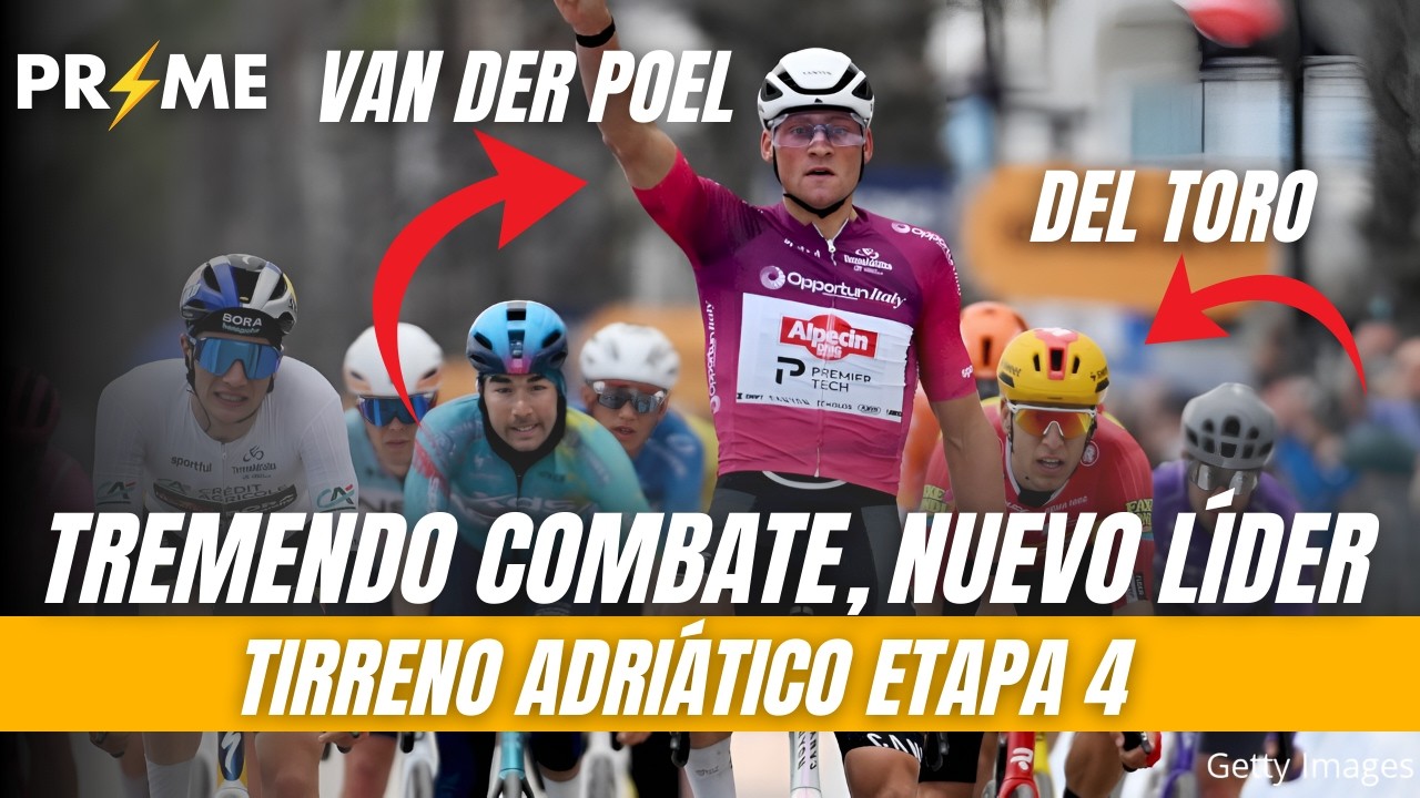 Tremendo COMBATE, hay un nuevo líder || Etapa 4 Tirreno Adriático 2026