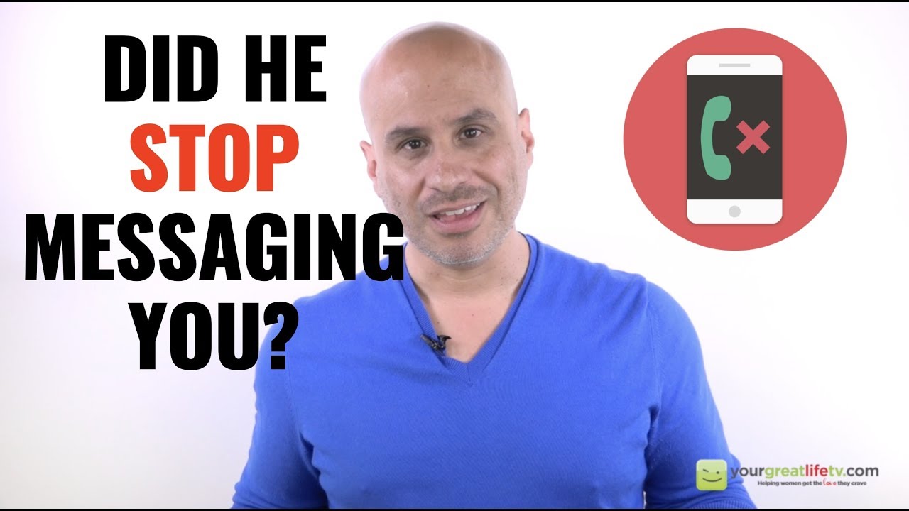 Did He Stop Messaging You? (What To Do)