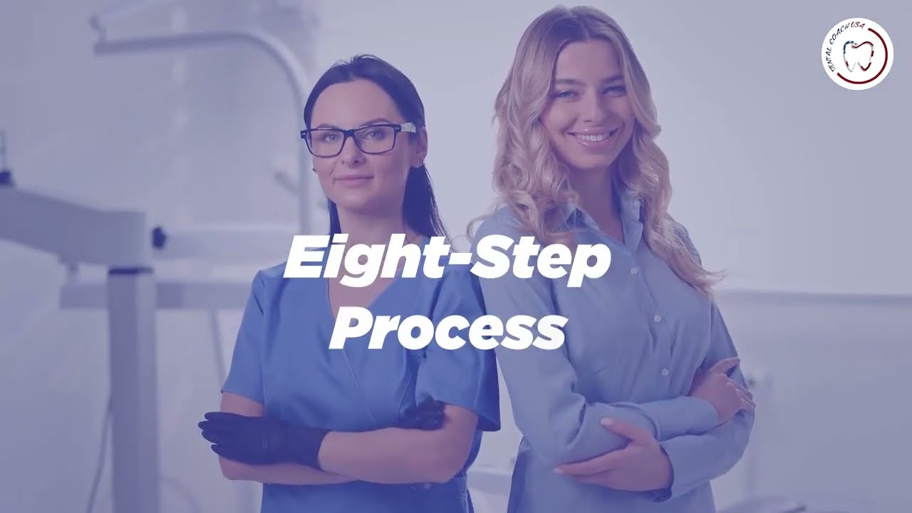 The Dental Coach USA 8-Step Process to Dental Practice Ownership