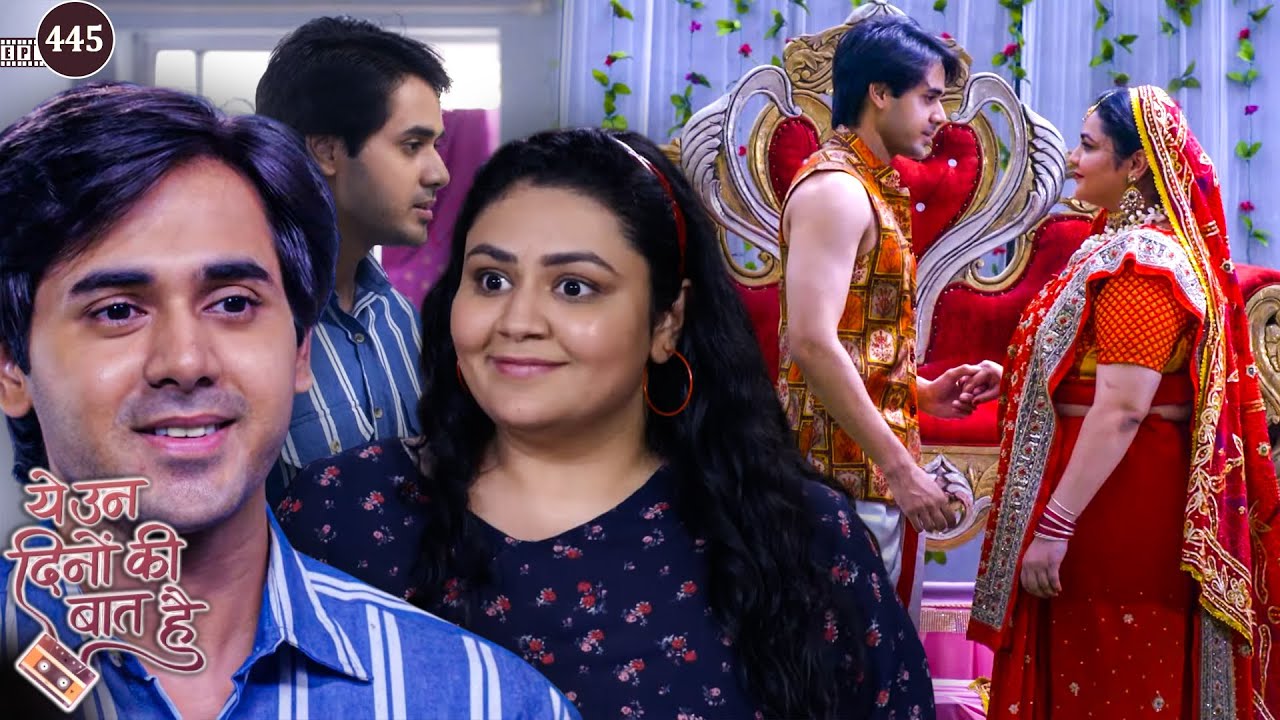 समीर कर रहा हैं नैना से छुपछुपकर दूसरी लड़की से बात | Yeh Unn Dinon Ki Baat Hai | Episode 445