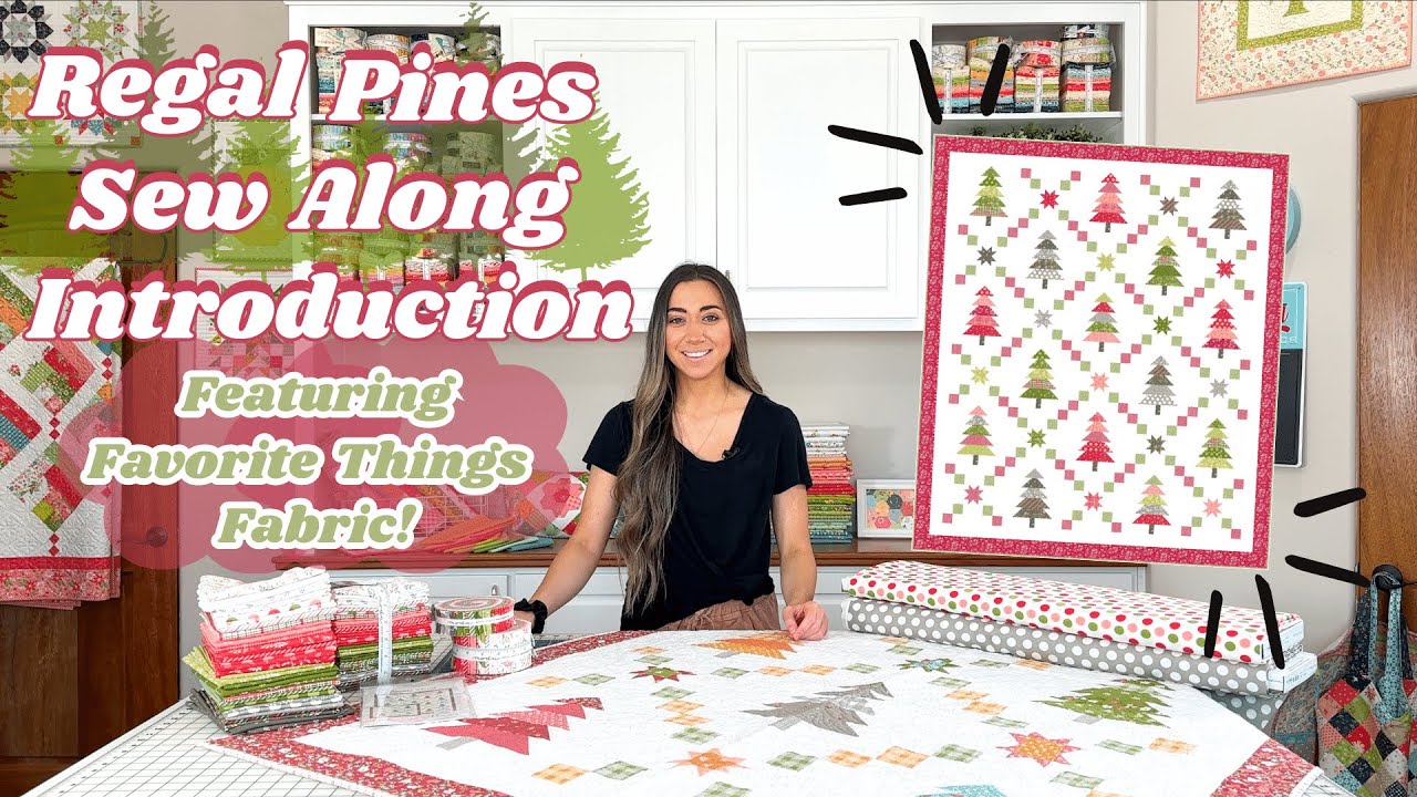 Regal Pines Sew Along Introduction