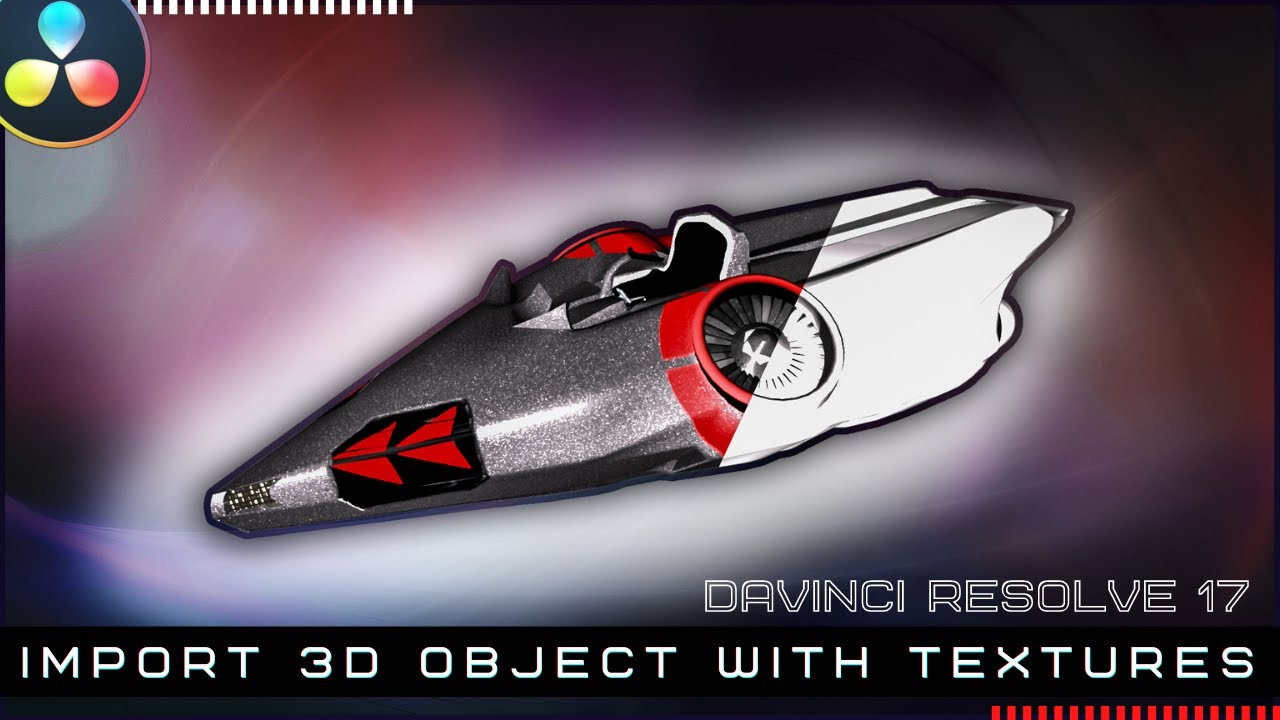 Import 3D Object with TEXTURES in Davinci Resolve 17