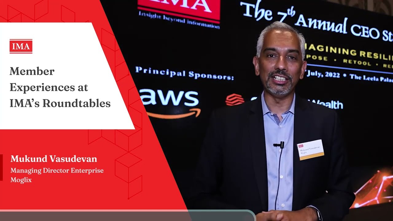 IMA India Roundtables - Testimonials | Mukund Vasudevan