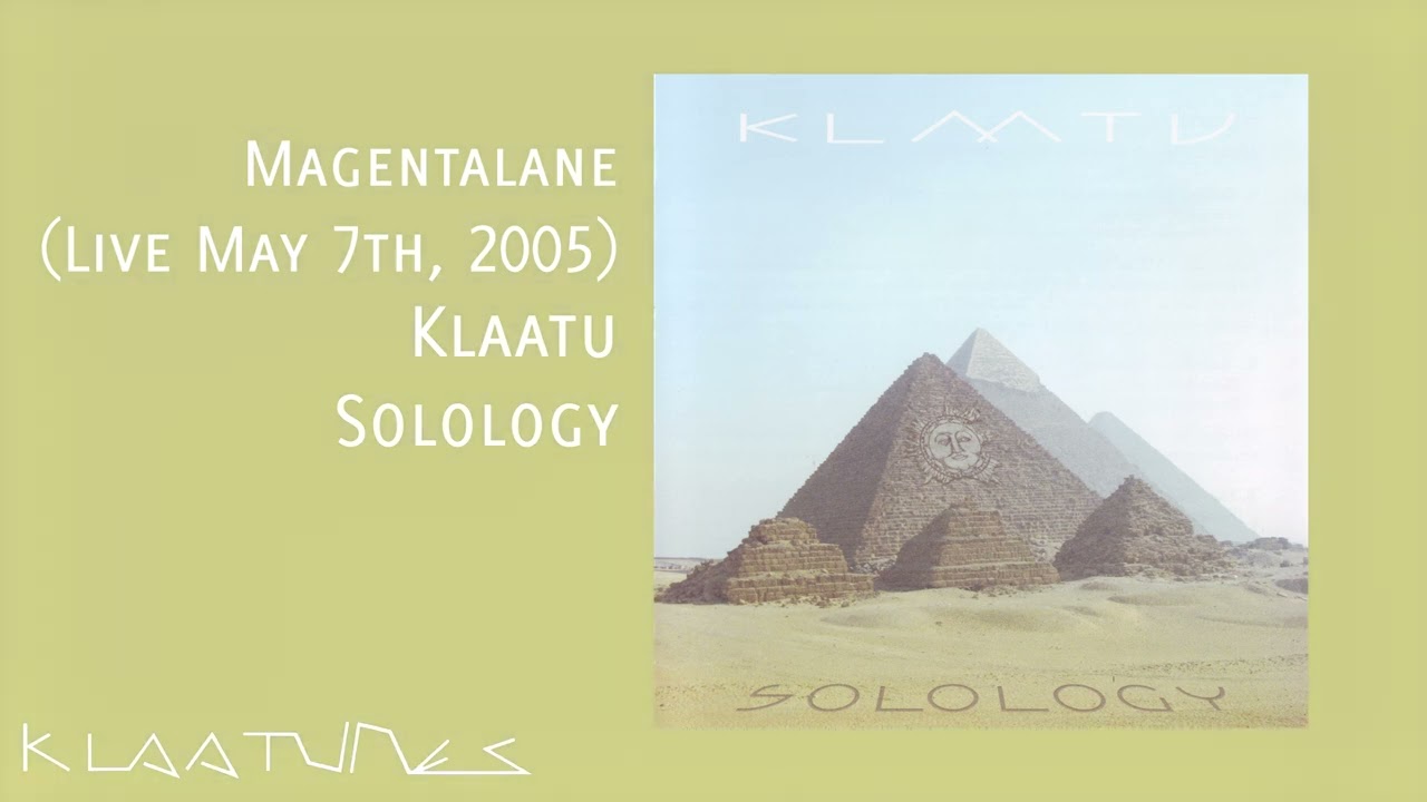 Klaatu - Magentalane (Live May 7th, 2005) | Solology