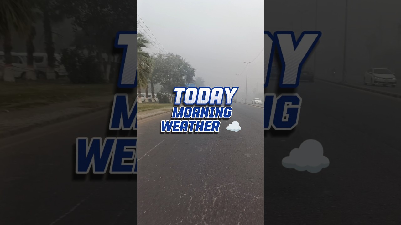 Today Weather in Gujranwala 😶&zwj;🌫️ | Umar's Life 👑 | #viralshort #umar_bin_yahya #weather