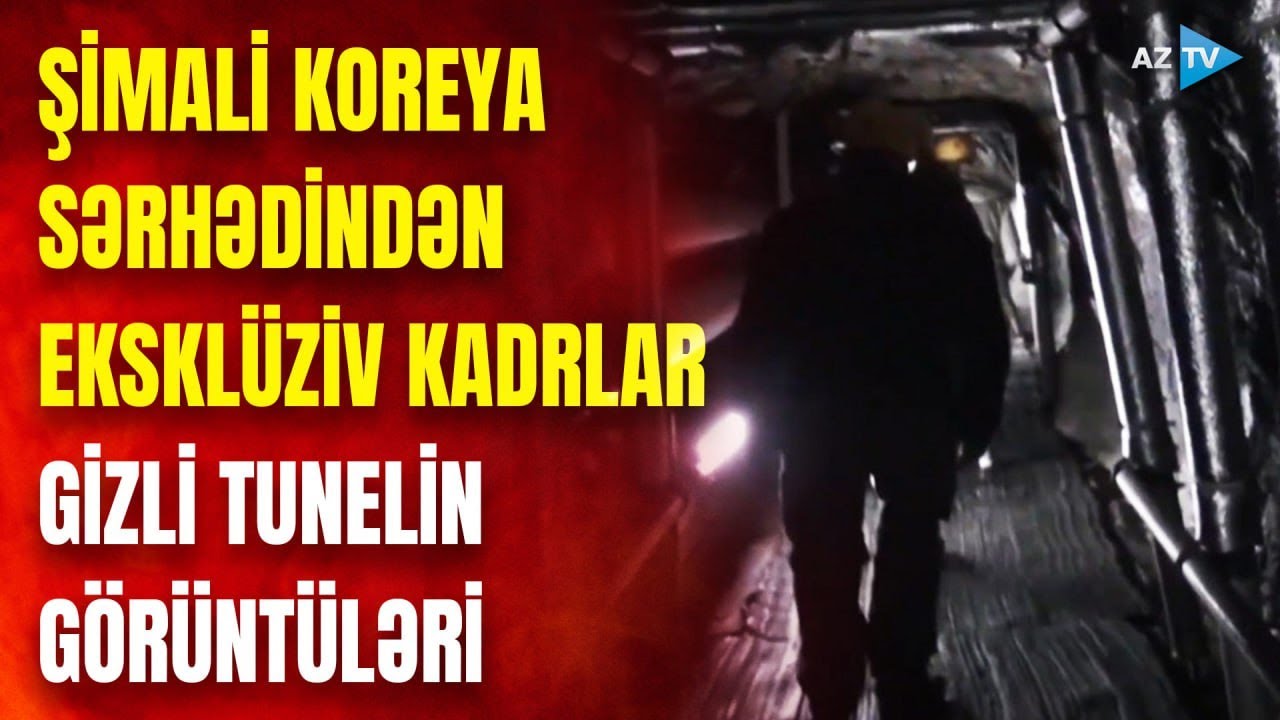 AzTV komandası Şimali Koreya sərhədində: müharibədə qazılan gizli tunellərin GÖRÜNTÜLƏRİ