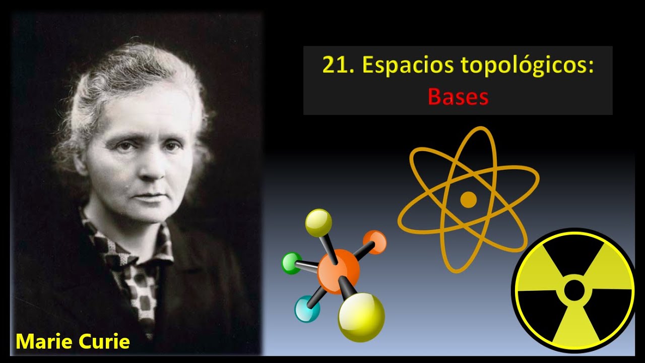 21. Espacios topológicos: base de una topología
