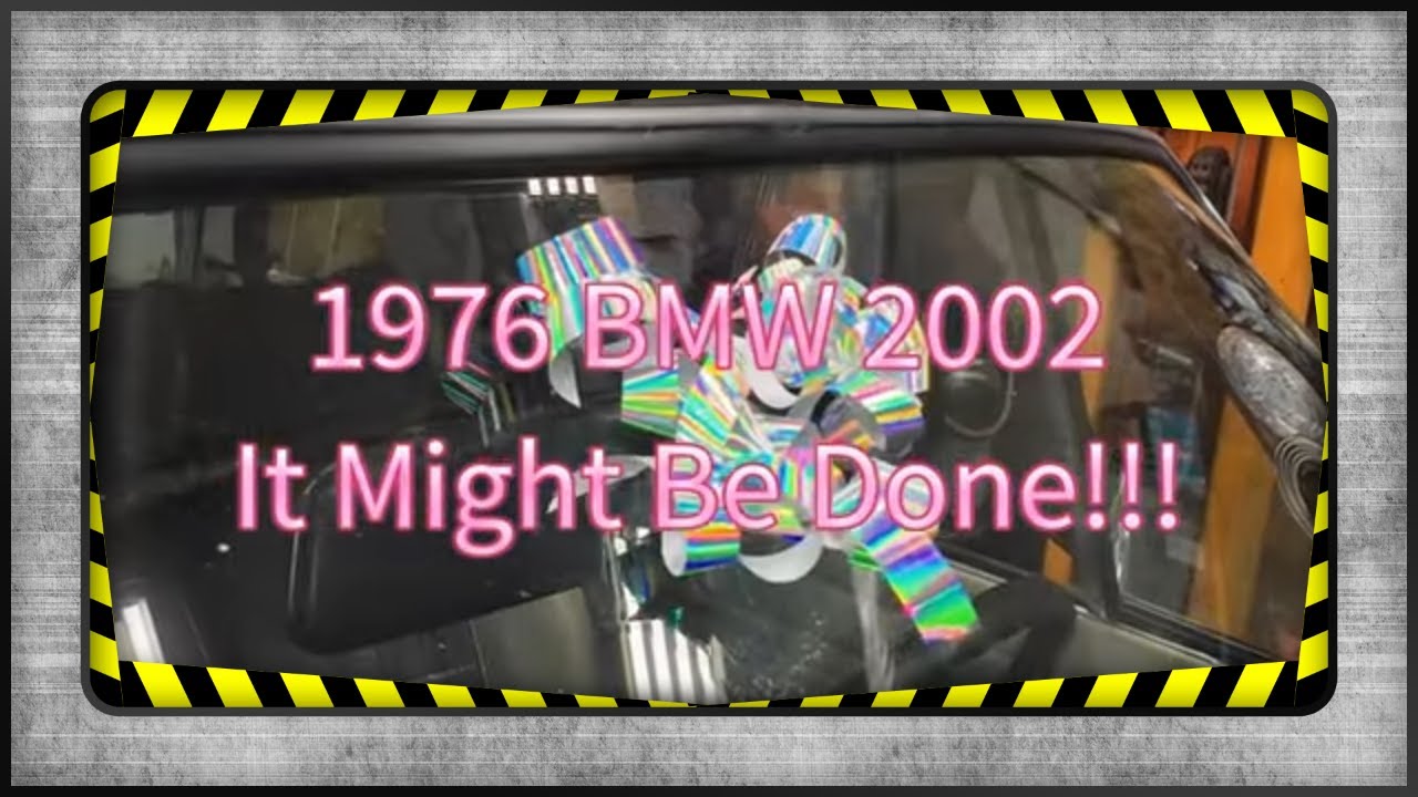 1976 BMW 2002 Time to put a Bow on It....Episode 43