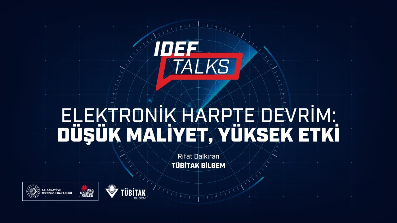 Elektronik Harpte Devrim: Düşük Maliyet, Yüksek Etki | IDEF Talks