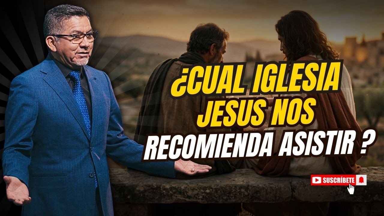 ¿CUAL IGLESIA JESUS NOS RECOMIENDA ASISTIR ? - PS. NORMAN GUANOTUÑA
