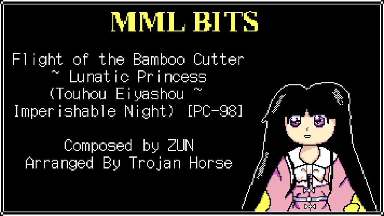 MML Bits - Flight of the Bamboo Cutter ~ Lunatic Princess (Touhou 8 ~ Imperishable Night) [PC-98]