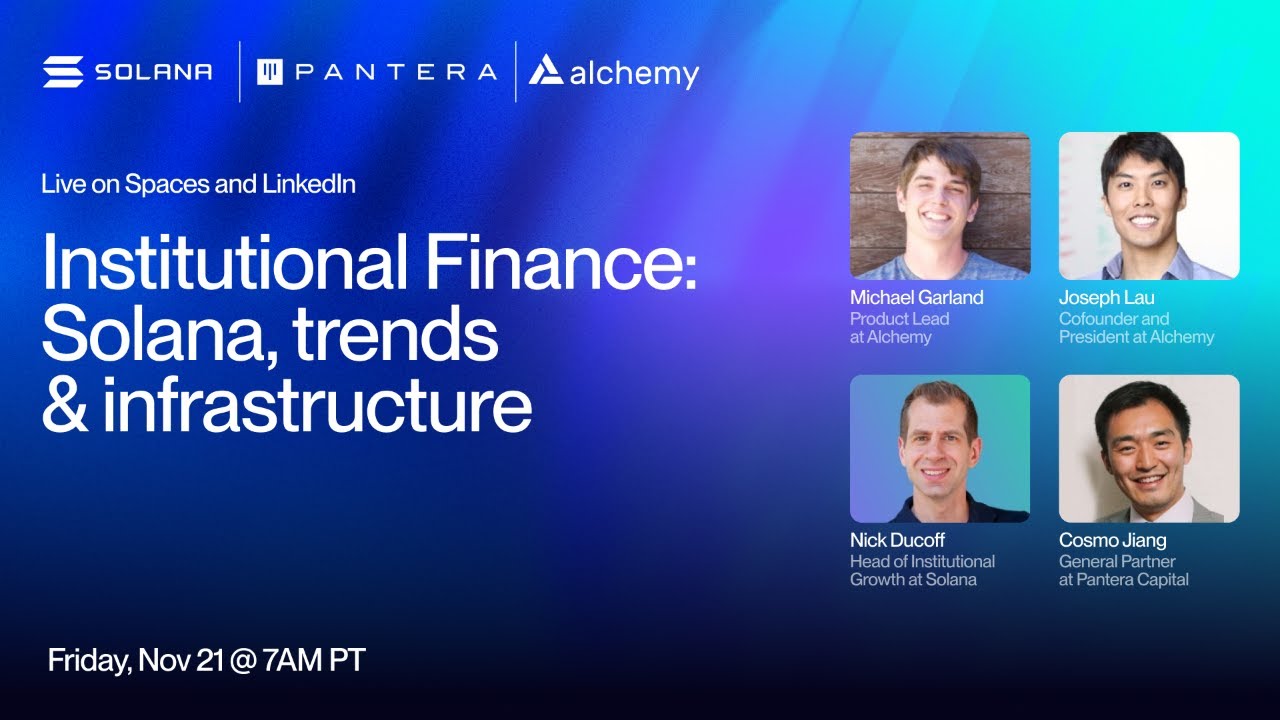Institutional Finance: Solana, trends, and infrastructure