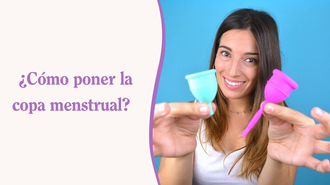 🤷‍♀️ ¿Cómo poner la copa menstrual?🤷‍♀️