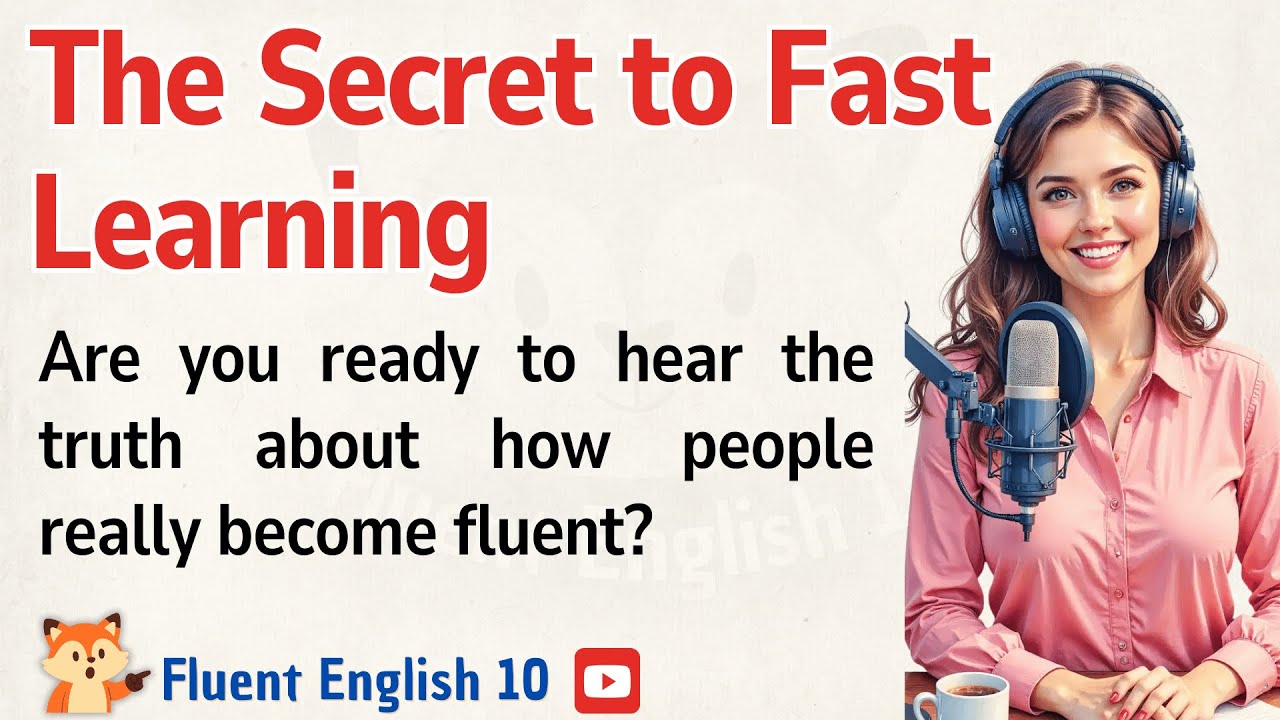 What is the Secret to Learning English Fast?  | Improve your Spoken English