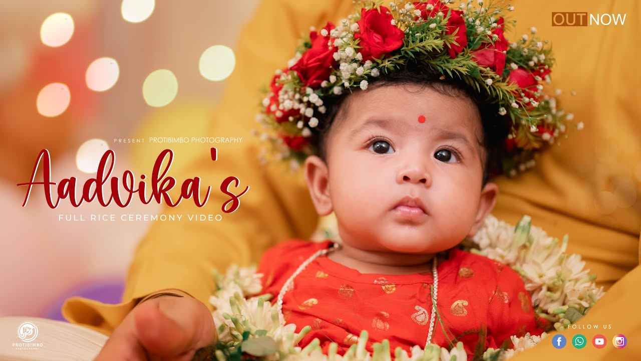Aadvika Cinematic Annaprasan Full Video |Bengali Baby Girl Rice Ceremony | PROTIBIMBO PHOTOGRAPHY