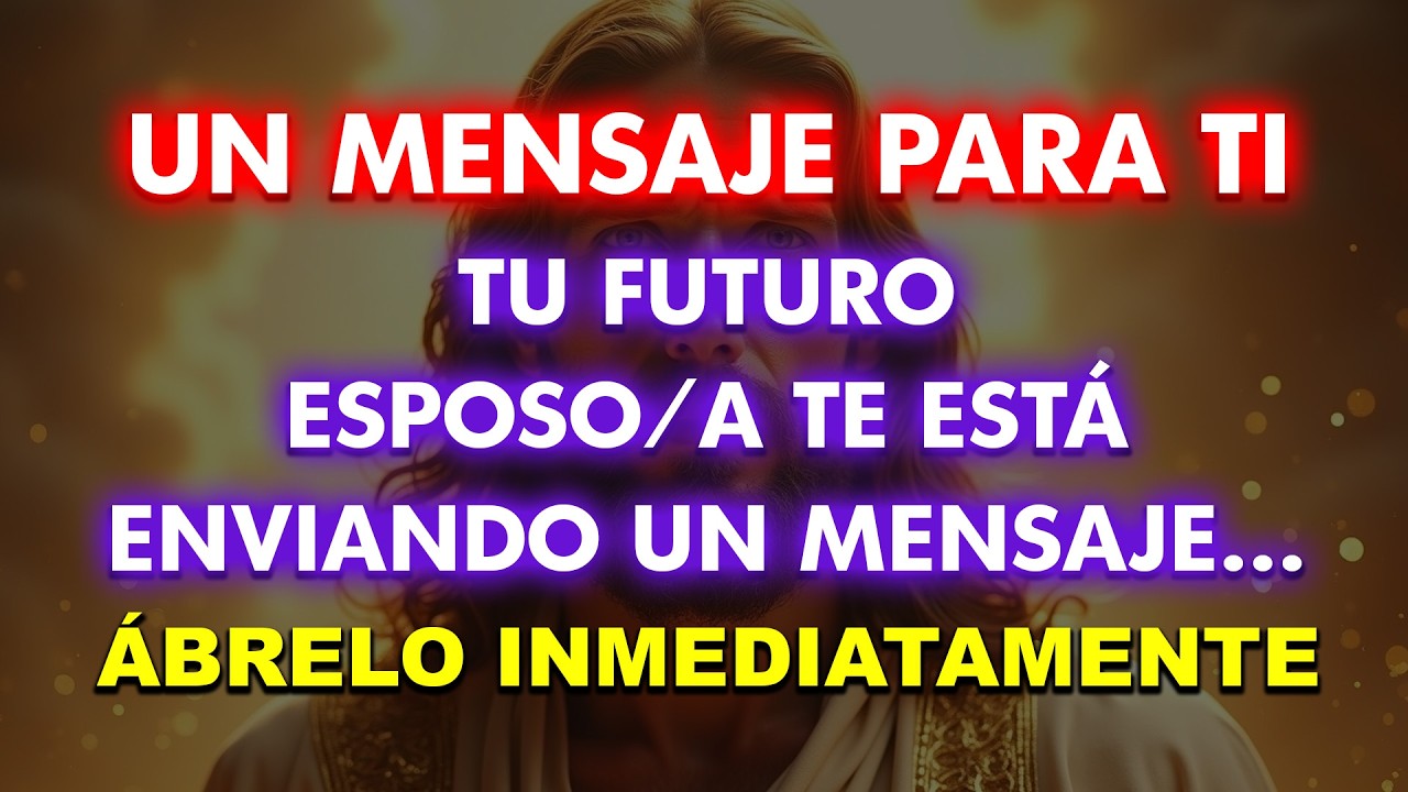 🚨Tu futuro esposo/a te está enviando un mensaje... ábrelo inmediatamente...