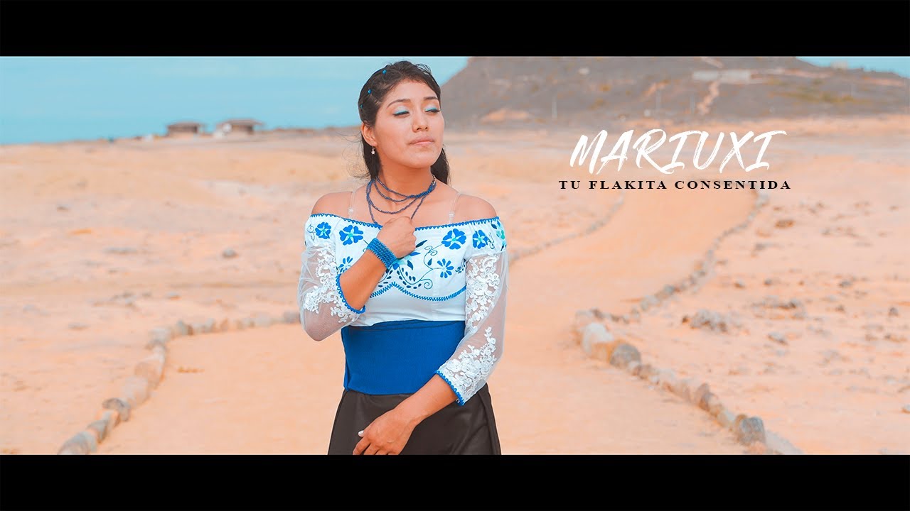 Mariuxi (TU FLAKITA CONSENTIDA) CONFIADA EN QUE ME QUERÍAS Vídeo Oficial 2020.